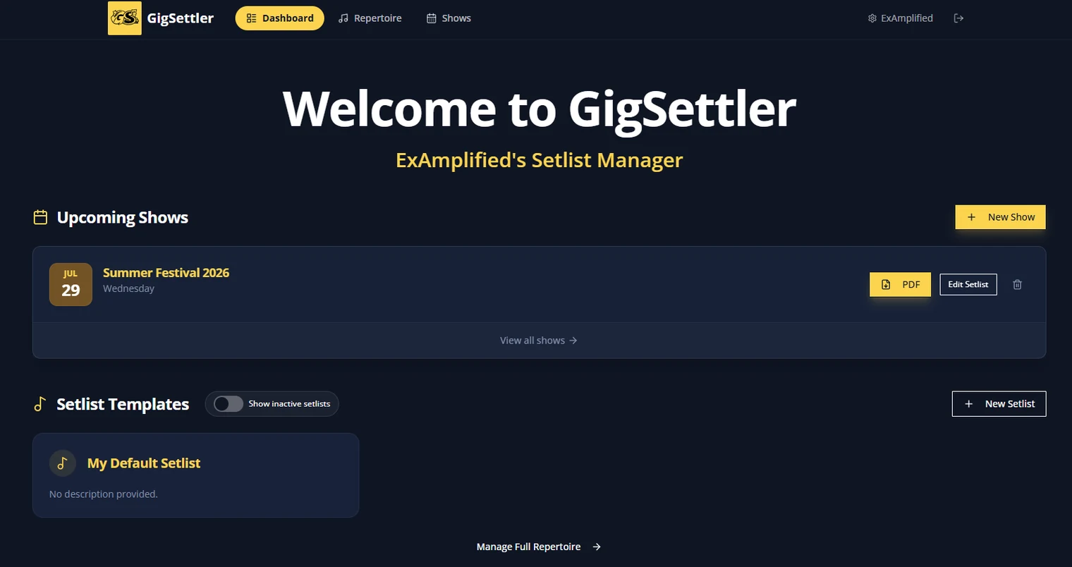 GigSettler dashboard showing an upcoming show and setlist templates